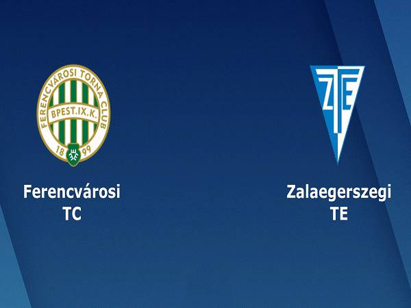 Nhận định Ferencvarosi vs Zalaegerszeg, 19h00 ngày 13/05