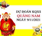 Dự đoán xổ số Quảng Nam ngày 9/11/2021