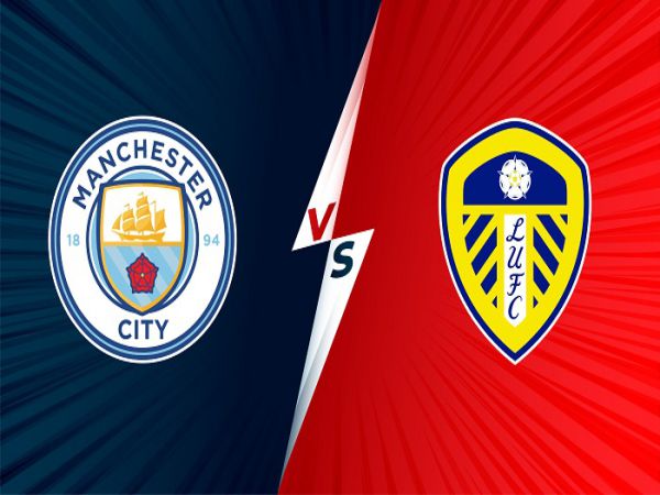Dự đoán kèo Man City vs Leeds, 3h00 ngày 15/12 - Ngoại Hạng Anh