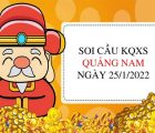 Soi cầu xổ số Quảng Nam ngày 25/1/2022
