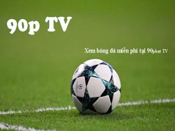 Giới thiệu đôi nét về trang web xem bóng đá trực tiếp 90phut TV