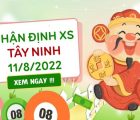 Nhận định xổ số Tây Ninh ngày 11/8/2022 hôm nay thứ 5