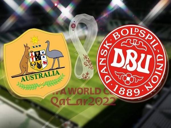 Tip kèo Australia vs Đan Mạch – 22h00 30/11, World Cup 2022
