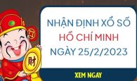 Nhận định xổ số Hồ Chí Minh ngày 25/2/2023 thứ 7 hôm nay
