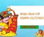 Nhận định VIP KQMN 21/7/2023