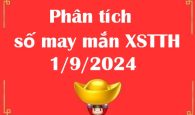 Phân tích số may mắn XSTTH 1/9/2024