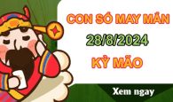 Con số may mắn Kỷ Mão 28/8/2024 hốt trọn lộc trời