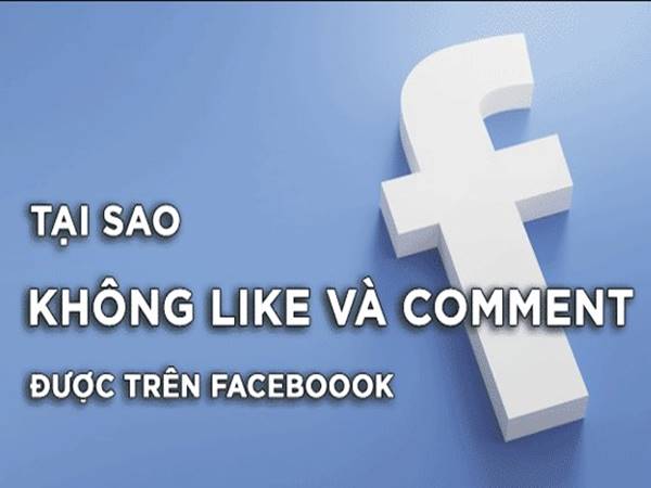 Cách khắc phục Facebook không Like được hiệu quả