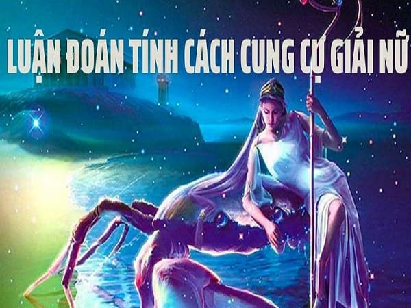 Nữ cung Cự Giải có tính cách như thế nào?